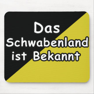 Schwäbisch sind bekannte Mauspad