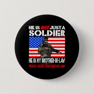Schwager Soldat Stolz Armee Schwager Button