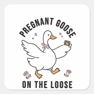 Schwangere Gans auf dem Lose Pregnancy Goose Bird Quadratischer Aufkleber