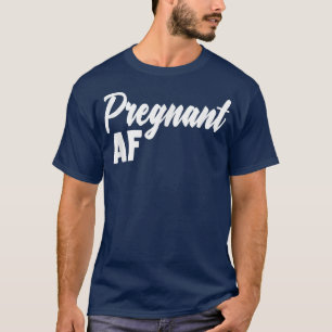 Schwangerschaft AF Mama Schwangerschaft Ankündigun T-Shirt