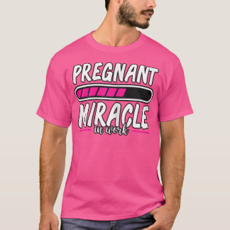 Schwangerschaft Schwangere Wunder im Arbeitsleben T-Shirt