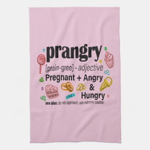 Schwangerschaft + Wut und Hunger = Prangry Geschirrtuch