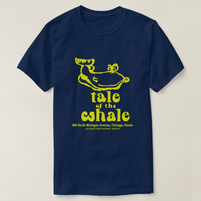 Schwanz des Whale Restaurant, Chicago, Illinois T-Shirt (Design vorne)