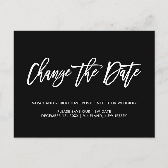 Schwarz Ändern Sie das Datum Zurückgestellt Storni Ankündigungspostkarte (Vorderseite)