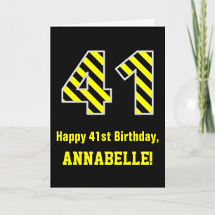 Schwarz/Gelb Streifen "41"; 41. Geburtstag + Name Karte
