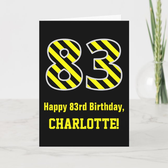 Schwarz/Gelb Streifen "83"; 83. Geburtstag + Name Karte (Vorderseite)