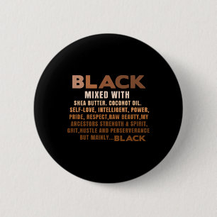 Schwarz gemischt mit Shea Butter Schwarz Monat der Button