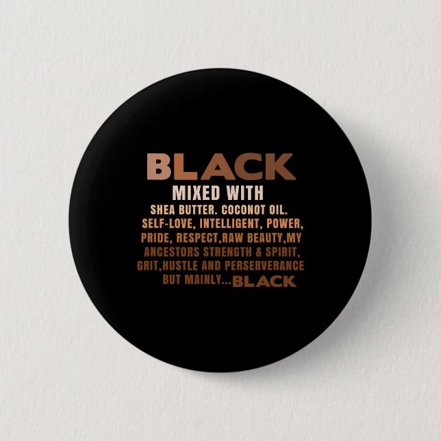 Schwarz gemischt mit Shea Butter Schwarz Monat der Button (Vorderseite)