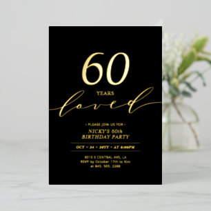 Schwarz & Goldfolie   60 Jahre geliebt 60. Geburts Folieneinladung