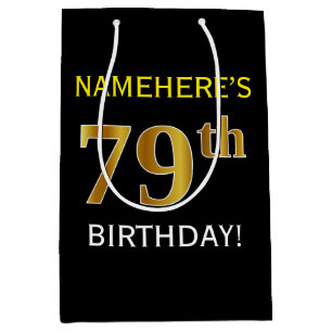 Schwarz, Imitate Gold 79. Geburtstag + Individuell Mittlere Geschenktüte