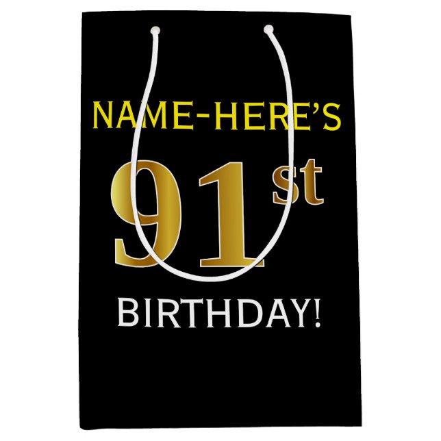 Schwarz, Imitate Gold 91. Geburtstag + Individuell Mittlere Geschenktüte (Vorderseite)