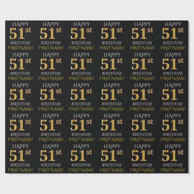 Schwarz, Imitate Gold "HAPPY 51. BIRTHDAY" Geschenkpapier (Flach)