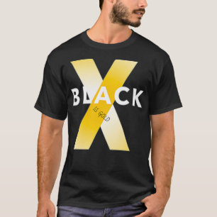 Schwarz ist Gold T-Shirt