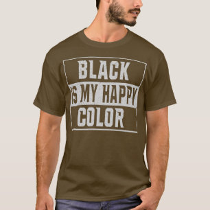 Schwarz ist meine glückliche Farbe Vintag T-Shirt
