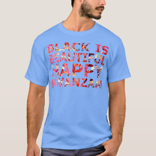SCHWARZ IST SCHÖN GLÜCKLICH KWANZAA Afroamerikaner T-Shirt