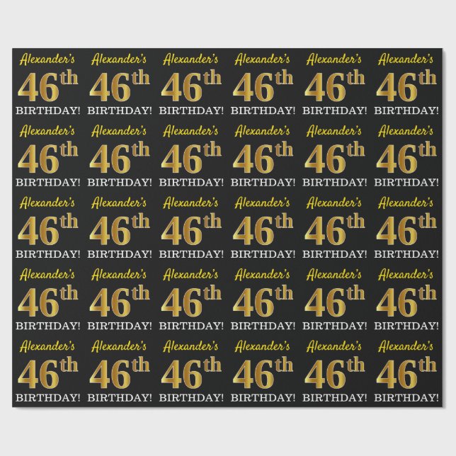 Schwarz, Nachahmung Gold "46. GEBURTSTAG" Geschenkpapier (Flach)