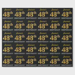 Schwarz, Nachahmung Gold "48. BIRTHDAY" Geschenkpapier