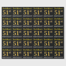 Schwarz, Nachahmung Gold "51. BIRTHDAY" Geschenkpapier