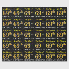 Schwarz, Nachahmung Gold "69. BIRTHDAY" Geschenkpapier