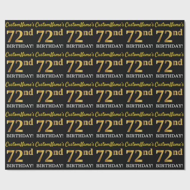 Schwarz, Nachahmung Gold "72. BIRTHDAY" Geschenkpapier (Flach)