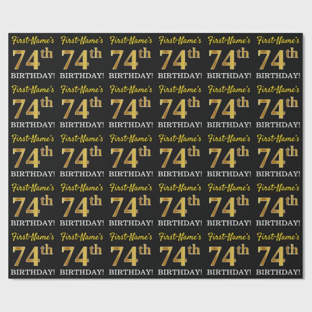 Schwarz, Nachahmung Gold "74. BIRTHDAY" Geschenkpapier (Flach)