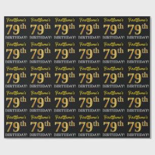 Schwarz, Nachahmung Gold "79. BIRTHDAY" Geschenkpapier