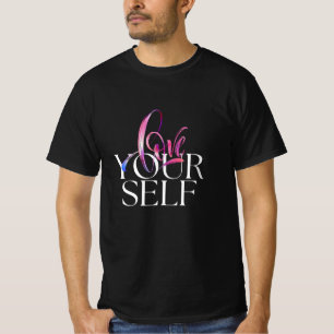 Schwarz Pink Selbstliebe Motivations-T-Shirt T-Shirt