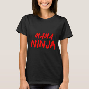 Schwarz-Rot-Mama Ninja-T - Shirt für Mama