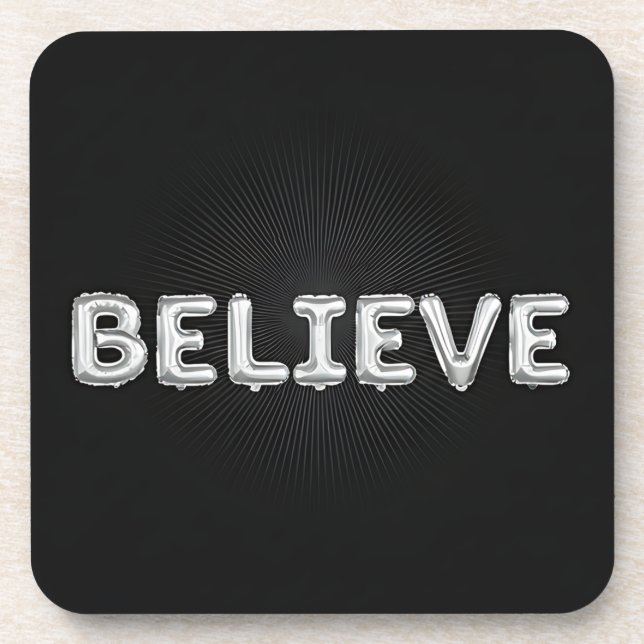 Schwarz-Silber-aufgeblasene Buchstaben glauben, Un Getränkeuntersetzer (Vorderseite)