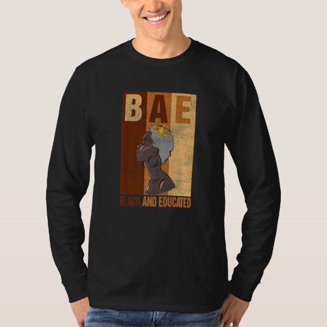 Schwarz und erzogen Melanin Schwarze Geschichte Mo T-Shirt (Vorderseite)