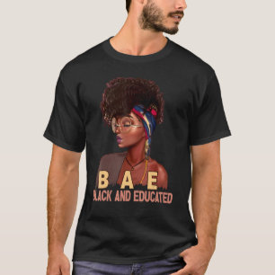 Schwarz und gebildet Afro Melanin Queen African Bl T-Shirt