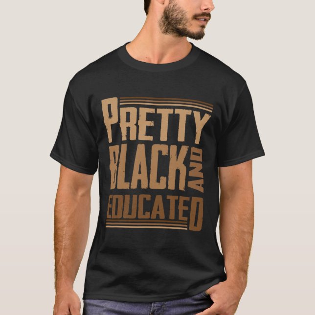 Schwarz und gebildet bin ich die starke afrikanisc T-Shirt (Vorderseite)