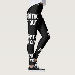 Schwarz und Weiß atmen es aus Leggings