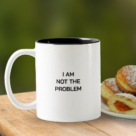 Schwarz und Weiß bin ich nicht das Problem Typogra Zweifarbige Tasse