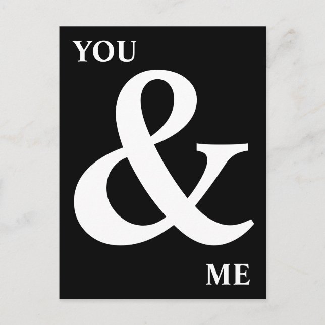 Schwarz und Weiß Sie und mich Ampersand Postkarte (Vorderseite)