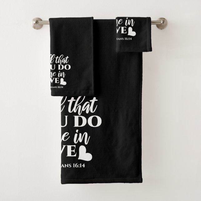 Schwarz & Weiß 1 Korinther 16:14 Bibelverse Badhandtuch Set (Insitu)
