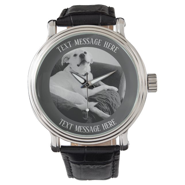 Schwarz-Weiß-Foto für die Meldung von Dog-Text Armbanduhr (Vorderseite)