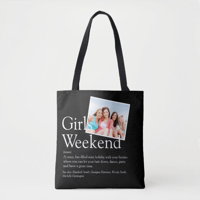 Schwarz-Weiß-Girls-Wochenende-Definition-Foto Tasche (Vorderseite)