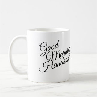 Schwarz-Weiß-Good-Morning-Handsome-Tasse Kaffeetasse