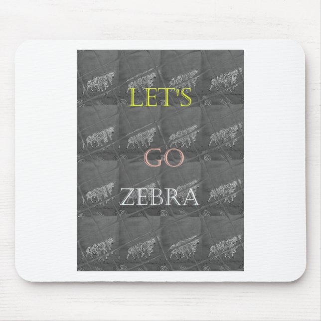 Schwarz-Weiß-Lass Go Zebra Hakuna Matata motif Mousepad (Vorne)