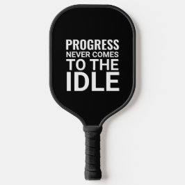 Schwarz-Weiß-Modernes Motivierend Sprichwort Pickleball Schläger