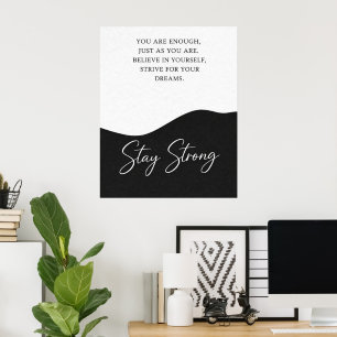 Schwarz-Weiß-Motivationsplakat mit Ermutigungszita Poster