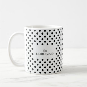 Schwarz-Weiß-Polka-Punkte Die BRAUTJUNFER Kaffeetasse