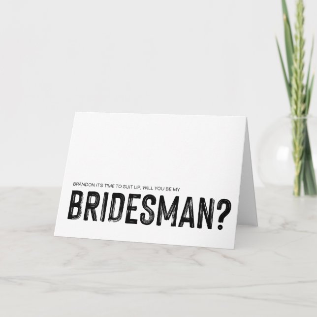 Schwarz-Weiß-Sei mein Bridesman Hochzeit Karte (Vorderseite)