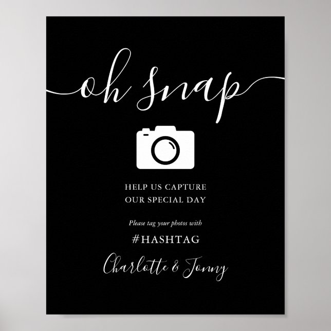 Schwarz-Weiß-Signatur-Script Oh Snap-Zeichen Poster (Vorne)