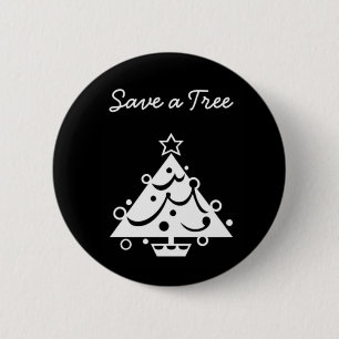 Schwarz-Weiß-Weihnachten Rettete den Baum Button
