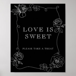 Schwarz-weiße florale Brautparty - Liebe ist süß Poster