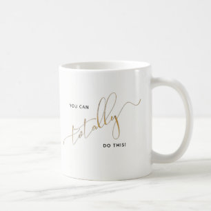 Schwarz-weiße Imitate Gold Sie können das alles tu Kaffeetasse