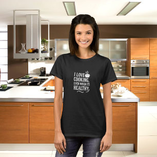 Schwarz-weiße Liebe Kochspass Spaß Zitat T-Shirt
