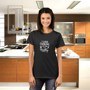 Schwarz-weiße Liebe Kochspass Spaß Zitat T-Shirt